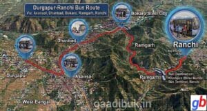 Durgapur-to-ranchi-bus-via-Asansol,-dhanbad,Bokaro-Time-,-contact-number-gaadibuk.in