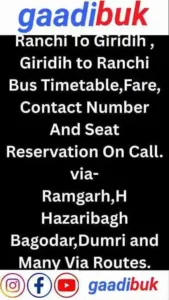 Giridih to Ranchi Bus Time Contact number,ranchi to Giridih Bus Time and contact number